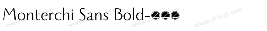 Monterchi Sans Bold字体转换